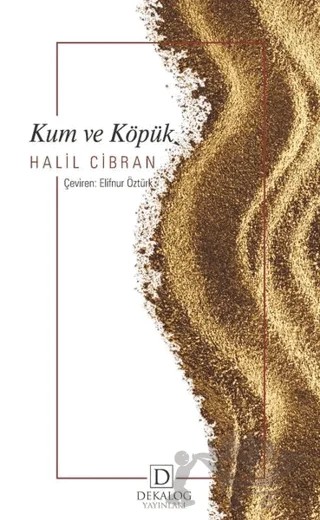 Kum ve Köpük – Halil Cibran – Dekalog Yayınları kitap kapağı