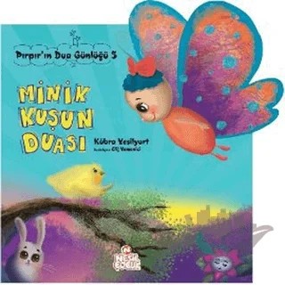 Minik Kuşun Duası – Kübra Yeşilyurt – Nesil Çocuk Yayınları kitap kapağı