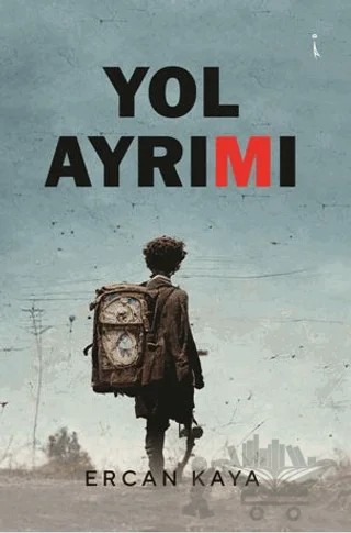 Yol Ayrımı – Ercan Kaya – İkinci Adam Yayınları kitap kapağı