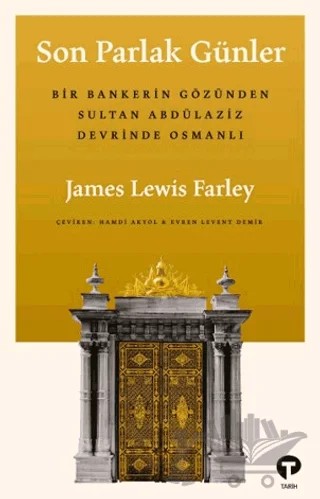 Son Parlak Günler – James Lewis Farley – Turkuvaz Kitap kitap kapağı