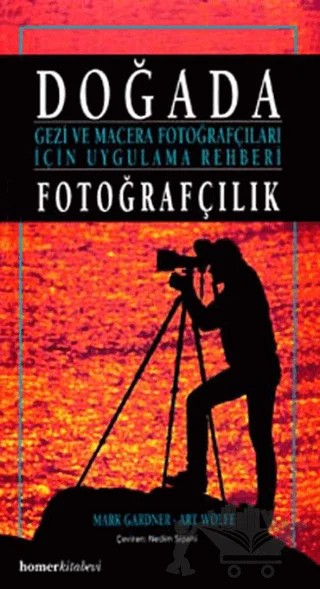 Doğada Fotoğrafçılık – Mark Gardner – Homer Kitabevi kitap kapağı