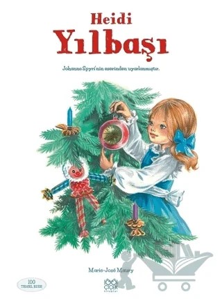 Heidi: Yılbaşı – Marie-Jose Maury – 1001 Çiçek Kitaplar kitap kapağı