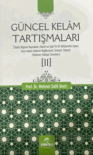 Güncel Kelam Tartışmaları [II] – Mehmet Salih Geçit – Ravza Yayınları kitap kapağı