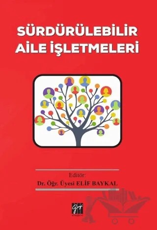 Sürdürülebilir Aile İşletmeleri – Elif Baykal – Gazi Kitabevi kitap kapağı