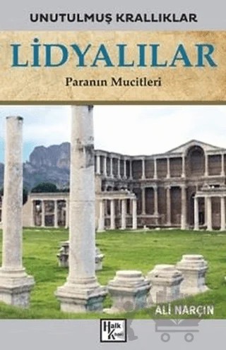 Lidyalılar - Unutulmuş Krallıklar – Ali Narçın – Halk Kitabevi kitap kapağı