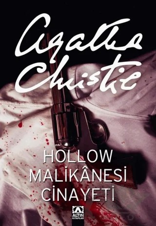 Hollow Malikanesi Cinayeti – Agatha Christie – Altın Kitaplar kitap kapağı