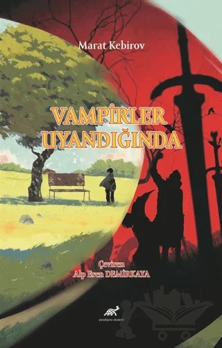 Vampirler Uyandığında – Marat Kebirov – Paradigma Akademi Yayınları kitap kapağı