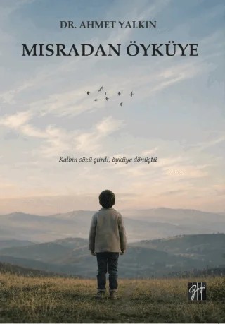 Mısradan Öyküye – Ahmet Yalkın – Gazi Kitabevi kitap kapağı