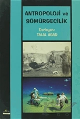 Antropoloji ve Sömürgecilik – Derleme – Ütopya Yayınevi kitap kapağı