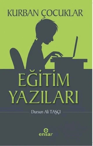Kurban Çocuklar – Dursun Ali Taşçı – Ensar Neşriyat kitap kapağı