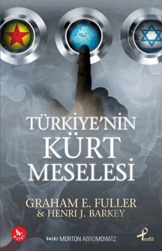 Türkiye’nin Kürt Meselesi – Graham E. Fuller, Henri J. Barkey – Profil Kitap kitap kapağı
