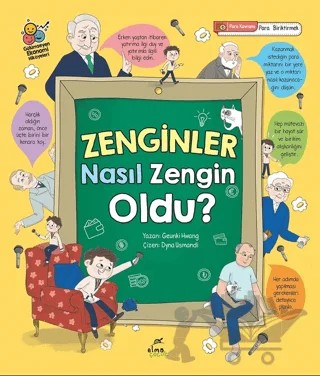 Zenginler Nasıl Zengin Oldu? – Geunki Hwang – Elma Çocuk kitap kapağı