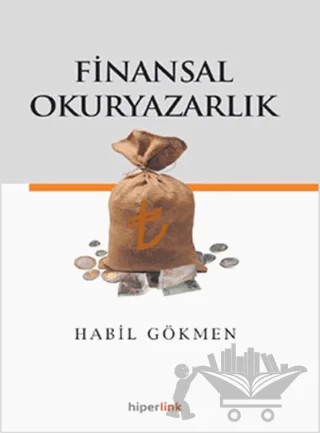 Finansal Okuryazarlık – Habil Gökmen – Hiperlink Yayınları kitap kapağı