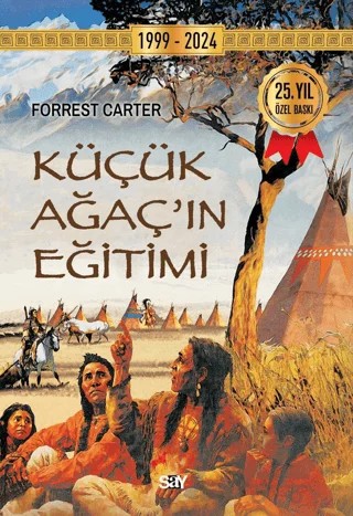 Küçük Ağacın Eğitimi – Forrest Carter – Say Yayınları kitap kapağı