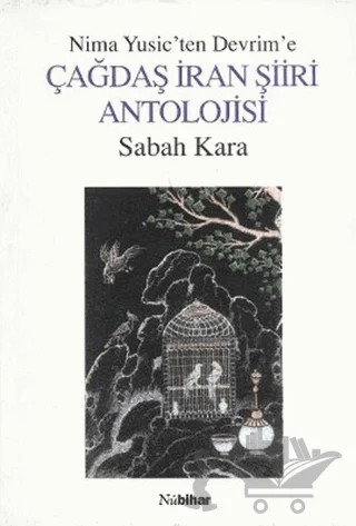 Çağdaş İran Şiiri Antolojisi – Sabah Kara – Nubihar Yayınları kitap kapağı