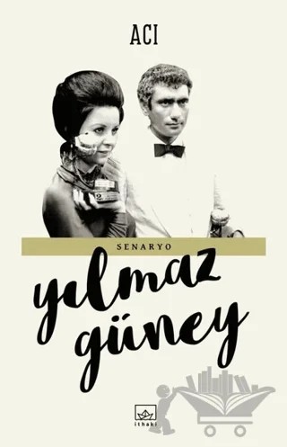 Acı – Yılmaz Güney – İthaki Yayınları kitap kapağı