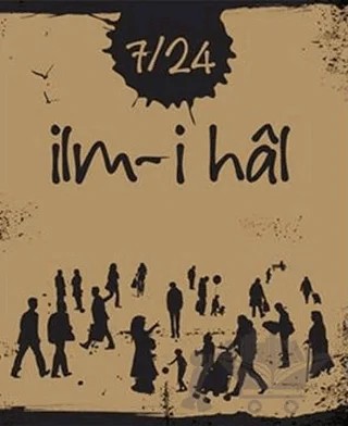 7/24 İlm-i Hal – Alparslan Durmuş, Dudu Ekinci Demir, Hatice Işılak Durmuş, İlyas Aslan, Vecdi Akyüz, Veli Karataş – EDAM kitap kapağı