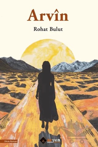 Arvin – Rohat Bulut – Aryen Yayınları kitap kapağı