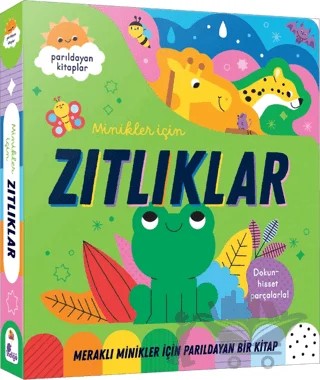 Meraklı Minikler İçin Dokun Hisset - Zıtlıklar – Kolektif – İndigo Çocuk kitap kapağı