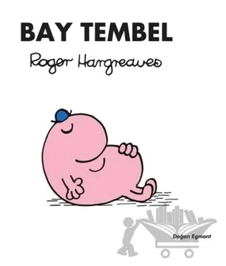 Bay Tembel – Roger Hargreaves – Doğan Çocuk kitap kapağı