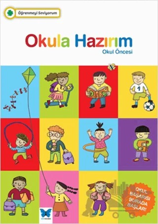 Okula Hazırım – Kolektif – Mavi Kelebek Yayınları kitap kapağı