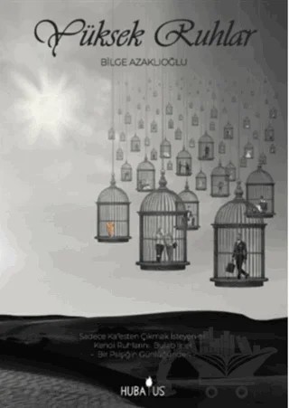 Yüksek Ruhlar – Bilge Azaklıoğlu – Hubatus Yayınları kitap kapağı