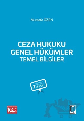 Ceza Hukuku Genel Hükümler Temel Bilgiler – Mustafa Özen – Adalet Yayınevi kitap kapağı