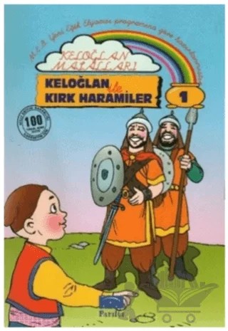 Keloğlan ile Kırkharamiler - Keloğlan Masalları 1 – Ekrem Aytar – Parıltı Yayınları kitap kapağı