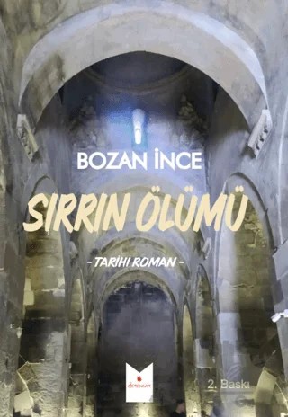 Sırrın Ölümü – Bozan İnce – Serencam Yayınevi kitap kapağı