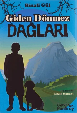 Giden Dönmez Dağları – Binali Gül – Genç Pamiray kitap kapağı