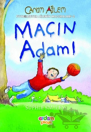 Maçın Adamı – Sophie Smiley – Erdem Çocuk kitap kapağı