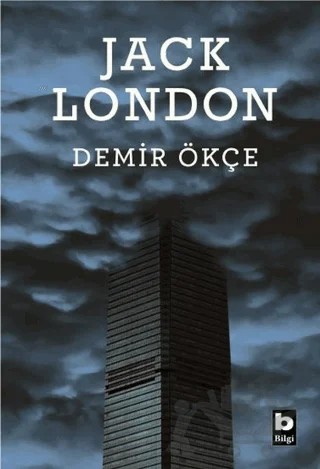 Demir Ökçe – Jack London – Bilgi Yayınevi kitap kapağı