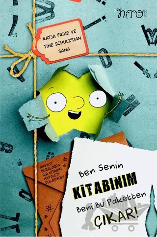 Ben Senin Kitabınım Beni Bu Paketten Çıkar ! – Katja Frixe – Nito Kitap kitap kapağı