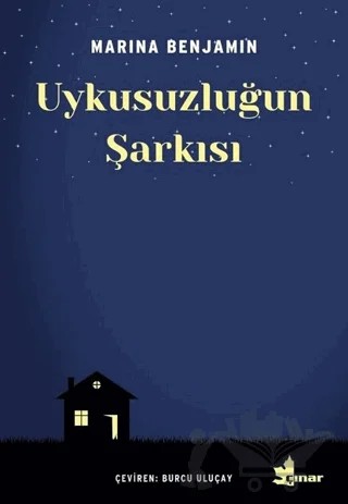 Uykusuzluğun Şarkısı – Marina Benjamin – Çınar Yayınları kitap kapağı