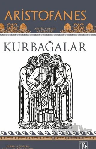Kurbağalar – Aristofanes – Töz Yayınları kitap kapağı