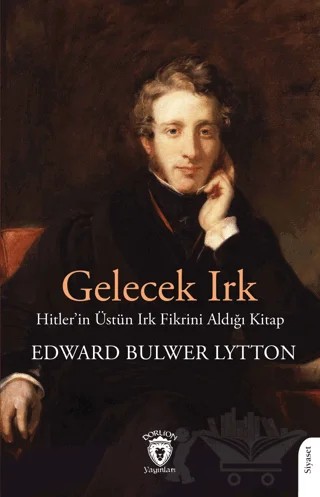 Gelecek Irk – Edward Bulwer Lytton – Dorlion Yayınları kitap kapağı