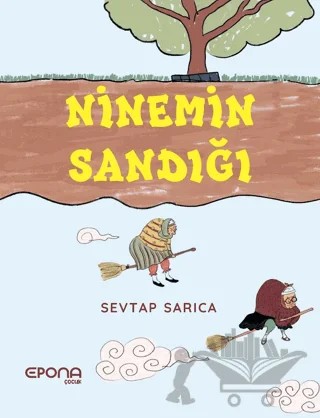 Ninemin Sandığı – Sevtap Sarıca – Epona Kitap kitap kapağı