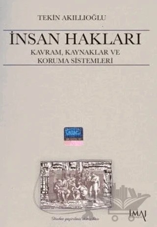 İnsan Hakları – Tekin Akıllıoğlu – İmaj Yayıncılık kitap kapağı