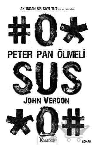 Peter Pan Ölmeli – John Verdon – Koridor Yayıncılık kitap kapağı