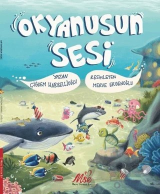 Okyanusun Sesi – ÇIĞDEM HARBELLIOĞLU – Masal Seramik Evi (MSE) kitap kapağı