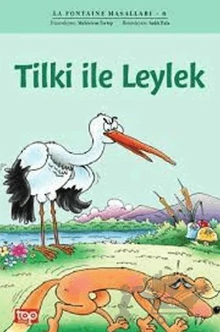 La Fontaine Masalları - Tilki ile Leylek – Kolektif – Top Yayıncılık kitap kapağı