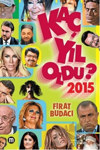 Kaç Yıl Oldu? 2015 – Fırat Budacı – Mürekkep Basın Yayın kitap kapağı