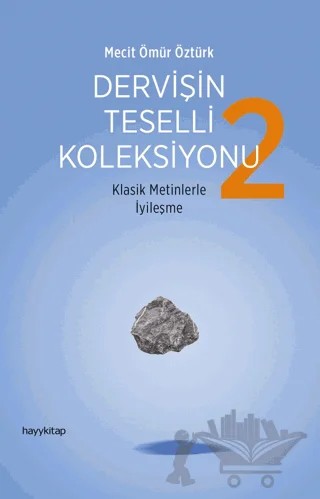 Dervişin Teselli Koleksiyonu - 2 – Mecit Ömür Öztürk – Hayykitap kitap kapağı