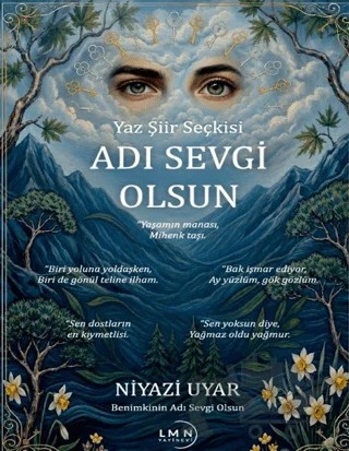 Adı Sevgi Olsun – Niyazi Uyar – Liman Yayınevi kitap kapağı