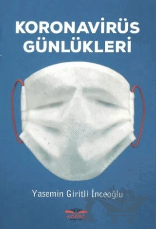Koronavirüs Günlükleri – Yasemin Giritli İnceoğlu – Köprü Kitapları kitap kapağı