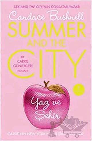 Yaz ve Şehir – Candece Bushnell – Artemis Yayınları kitap kapağı