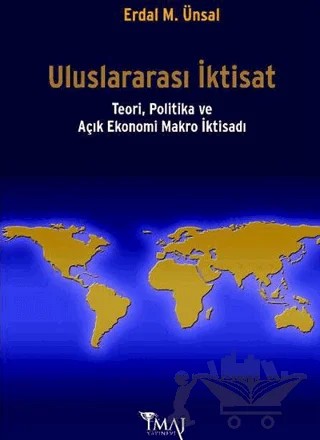 Uluslararası İktisat – Erdal M. Ünsal – İmaj Yayıncılık kitap kapağı