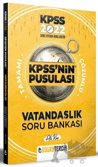 2022 KPSS'nin Pusulası Vatandaşlık Soru Bankası – Ali Koç – Doğru Tercih Yayınları kitap kapağı