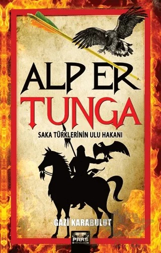 Alp Er Tunga – Gazi Karabulut – Pars Yayınları kitap kapağı