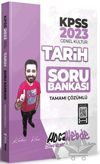 2023 KPSS Tarih Tamamı Çözümlü Soru Bankası – Kadir Koç – HocaWebde Yayınları kitap kapağı